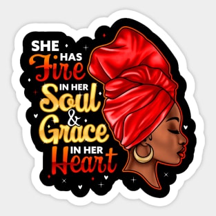 She Has Fire In Her Soul and Grace In Her Heart, Black Women Sticker